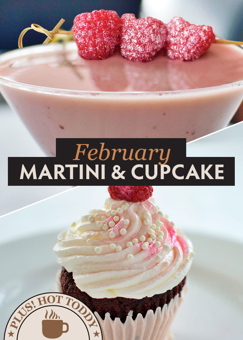 February Martini & Cupcake