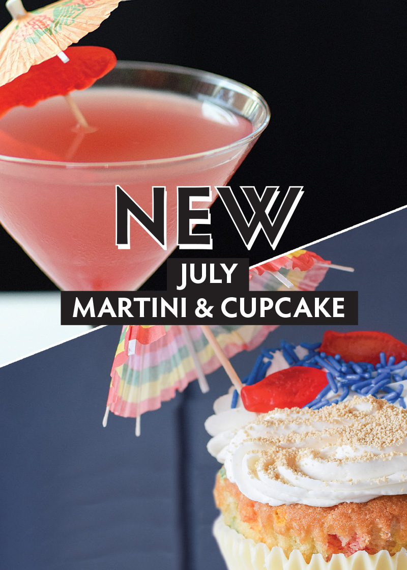 July Martini & Cupcake